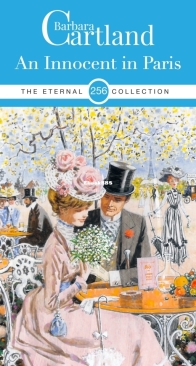An Innocent in Paris - Eternal Collection 256 - Barbara Cartland - English
