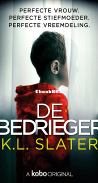 De Bedrieger - K.L.Slater - Dutch
