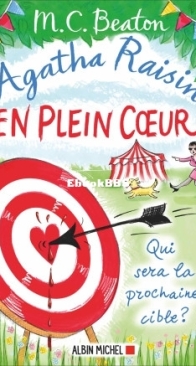 En Plein Coeur - Agatha Raisin Enquête 34 - M.C. Beaton - French