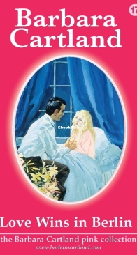 Love Wins In Berlin - Pink Collection 17 - Barbara Cartland - English