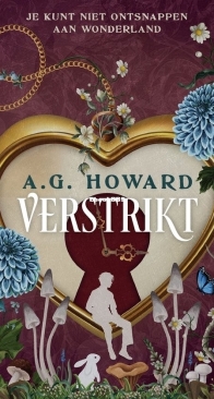 [Fiction] Verstrikt - Wonderland 3 – A.G. Howard - Dutch