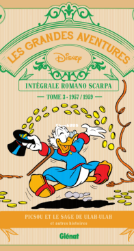 Les grandes aventures Disney - Intégrale Romano Scarpa 03 (of 15)  -  Glénat 2018 - French