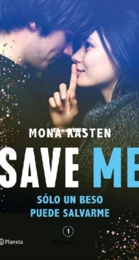 Save me - Save 1 - Mona Kasten - Spanish