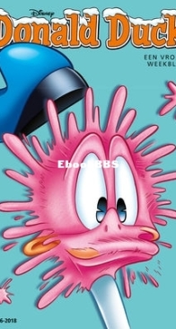 Donald Duck - Dutch Weekblad - Issue 06 - 2018 - Dutch