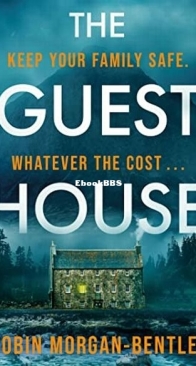 The Guest House - Robin Morgan-Bentley - English