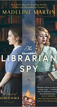 The Librarian Spy - Madeline Martin - English