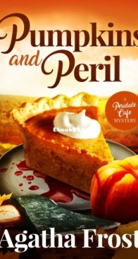 Pumpkins and Peril - Peridale Cafe 29 - Agatha Frost - English