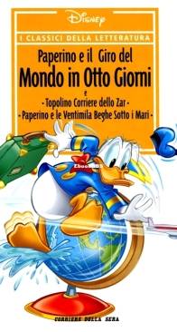 I Classici della Letteratura 21 - Paperino e il Giro del Mondo in Otto Giorni - RCS 2006 - Italian