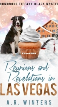 Reunions and Revelations in Las Vegas - Tiffany Black Mystery 24 - A. R. Winters - English