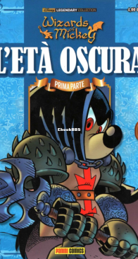 Disney Legendary Collection 03 - Wizards of Mickey 02 - L Eta Oscura 01 - Panini 2015 - Italian