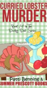 Curried Lobster Murder - Darling Deli Mystery 14 - Patti Benning - English