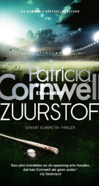 Zuurstof - Kay Scarpetta 21 - Patricia Cornwell - Dutch