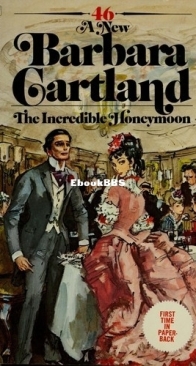 The Incredible Honeymoon - Barbara Cartland - English