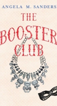 The Booster Club - A Booster Club Caper 1 - Angela M. Sanders - English