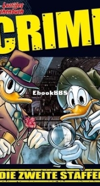 Lustiges Taschenbuch Crime 07 - Ehapa Verlag 2019 - German