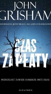 Czas Zapłaty - Jake Brigance 2 - John Grisham - Polish