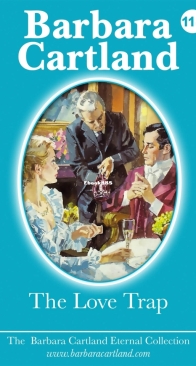 The Love Trap - Eternal Collection 118 - Barbara Cartland - English