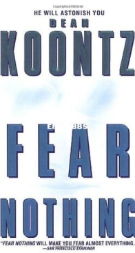 Fear Nothing - Moonlight Bay 1 - Dean Koontz - English