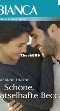 Schöne, Rätselhafte Becca - Cold Creek 04 -  RaeAnne Thayne - German
