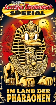 Lustiges Taschenbuch Spezial 98 -  Im Land der Pharaonen - Ehapa 2021 - German
