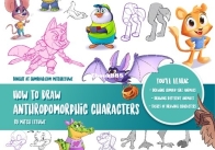 How To Draw Anthropomorphic Characters -  Mitch Leeuwe - English