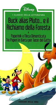 I Classici della Letteratura (2a edizione) 32 - Buck alias Pluto... e il Richiamo Della Foresta - RCS 2013 - Italian