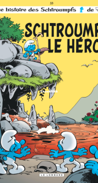 Les Schtroumpfs 33 - Schtroumpf le Héros - Le Lombard - French