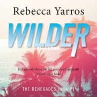 Wilder - Renegades 1 - Rebecca Yarros - Dutch