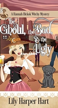 The Ghoul, the Bad, and the Ugly  - [Hannah Hickok 08] -  Lily Harper Hart 2021 English