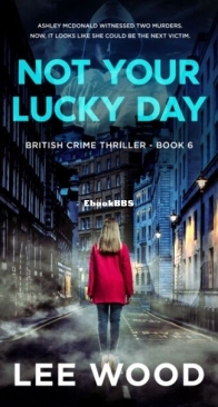 Not Your Lucky Day - Trentbridge Crime Series 6 -  Lee Wood - English