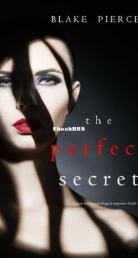 The Perfect Secret - Jessie Hunt 11 - Blake Pierce - English