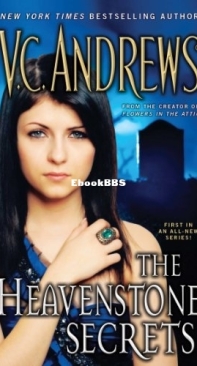 The Heavenstone Secrets   - [Heavenstone 01] - V C Andrews  2009 English
