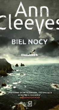 Biel Nocy - Kwartet Szetlandzki 2 - Ann Cleeves - Polish