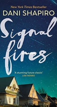 Signal Fires - Dani Shapiro - English