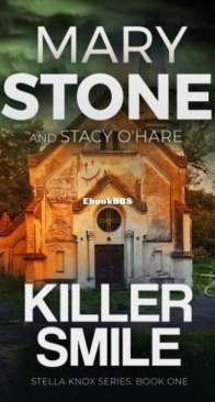Killer Smile - Stella Knox 1 - Mary Stone and Stacy O'Hare - English