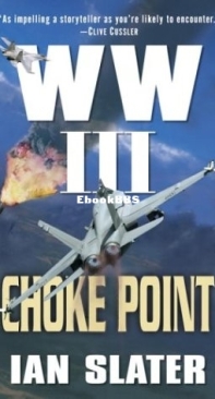 Choke Point - [WWIII 09] - Ian Slater -  English