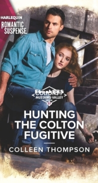 Hunting the Colton Fugitive - The Coltons of Mustang Valley 11 - Colleen Thompson - English