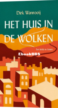 Het Huis In De Wolken - Dirk Wanrooij - Dutch