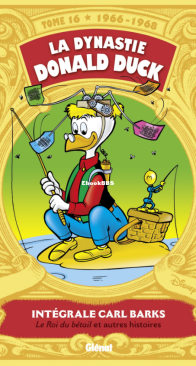 La Dynastie Donald Duck - Intégrale Carl Barks 16 (of 24) - Glénat 2015 - French