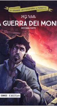 La Grande Letteratura a Fumetti 33 - La Guerra dei Mondi 2 - Mondadori Comics 2018 - Italian