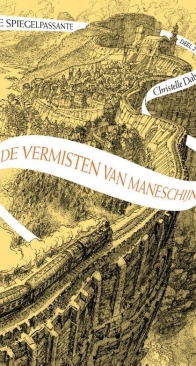 De Vermisten Van Maneschijn - De Spiegelpassante 2 - Christelle Dabos - Dutch