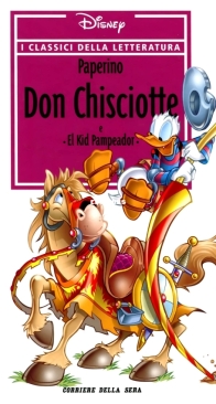 I Classici della Letteratura 04 - Paperino Don Chisciotte - RCS 2006 - Italian