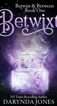 Betwixt - Betwixt and Between 1 - Jones Darynda - English