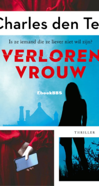 Verloren Vrouw -  Charles Den Tex - Dutch
