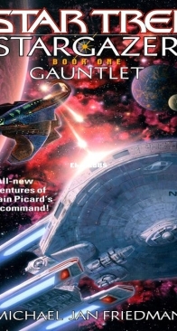 Gauntlet - Star Trek Stargazer 1 - Michael Jan Friedman - English