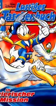 Lustiges Taschenbuch 331 - In Tierischer Mission - Ehapa Verlag 2004 - German