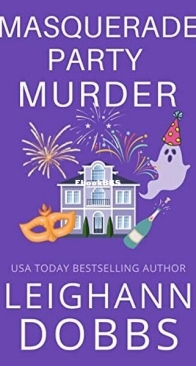 Masquerade Party Murder - Juniper Holiday Cozy Mystery 4 - Leighann Dobbs - English