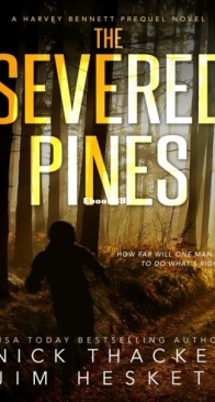 The Severed Pines - Harvey Bennett Prequels 2 - Nick Thacker and Jim Heskett - English