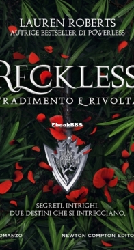 Reckless. Tradimento e Rivolta - Powerless 2 - Lauren Roberts - Italian