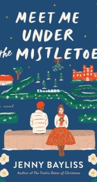Meet Me Under the Mistletoe - Jenny Bayliss - English